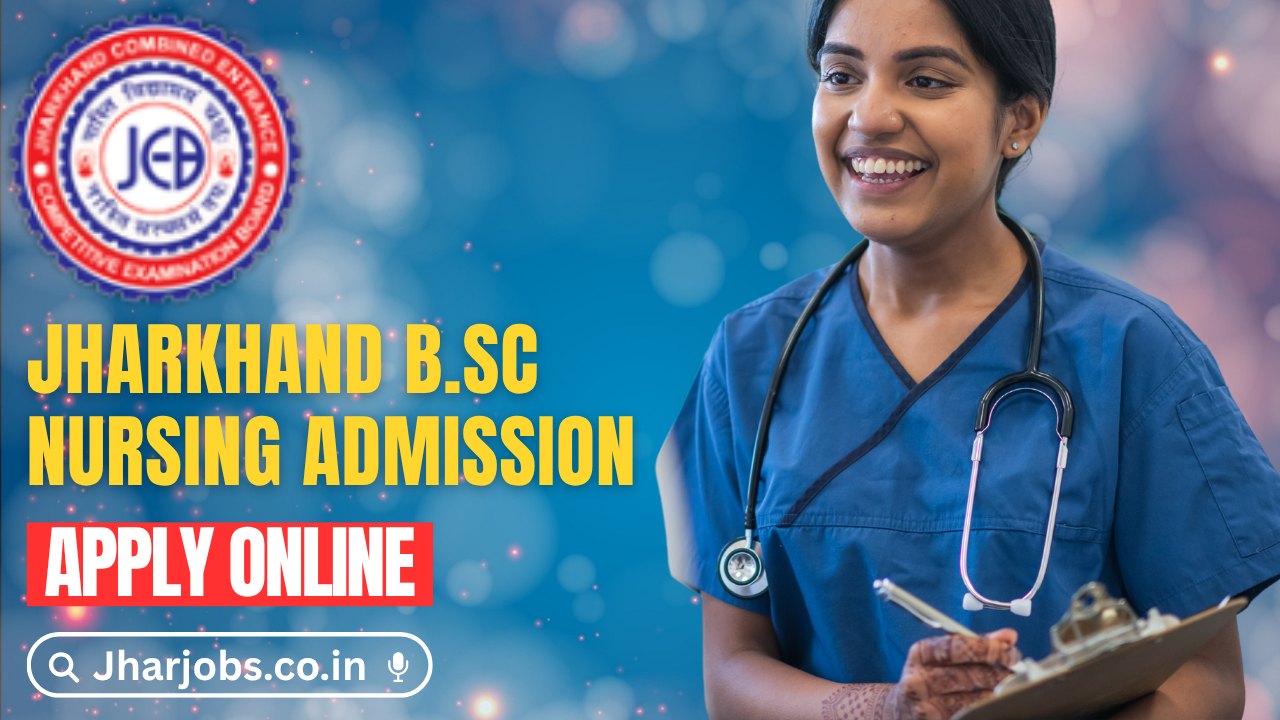 Jharkhand BSc Nursing Entrance Exam 2025